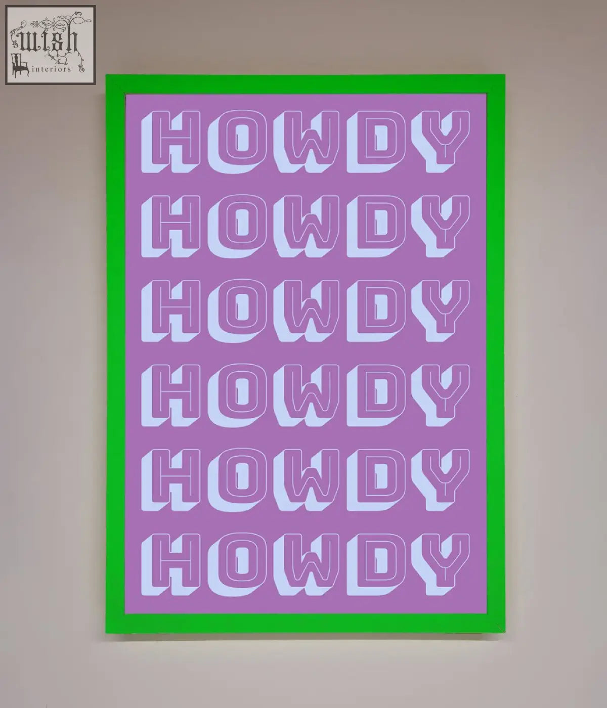 A vibrant pink howdy framed poster with bold white repeated text and a bright green border for wall decor