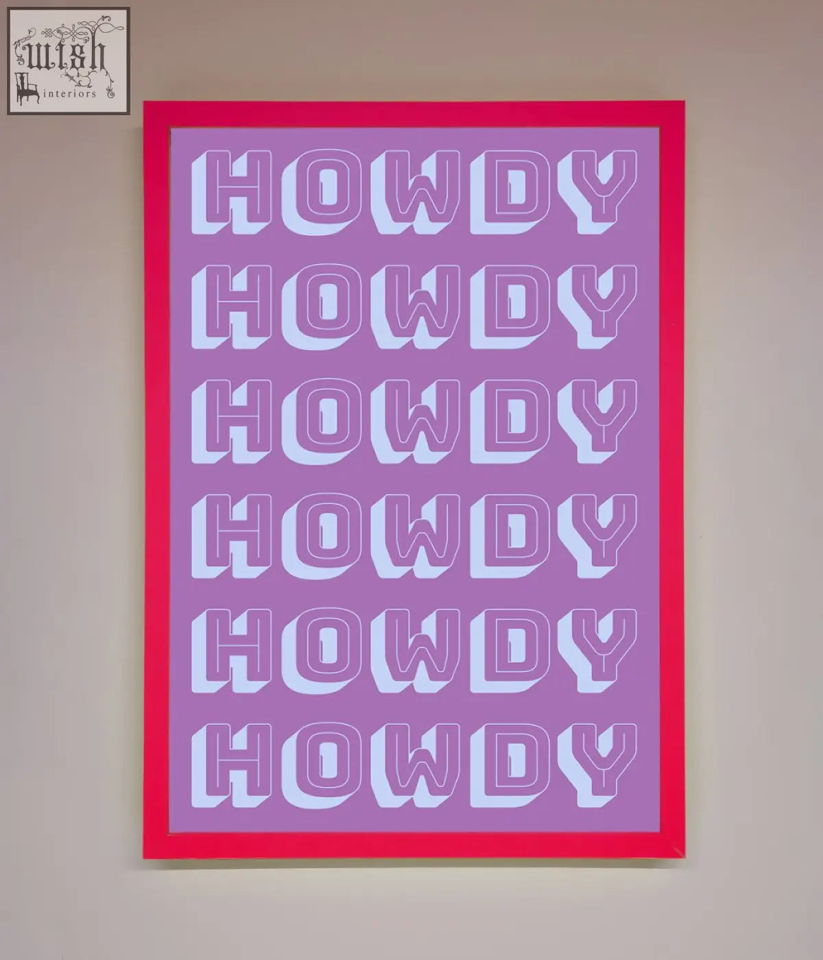 A vibrant howdy framed poster with bold white-outlined letters on lavender background and a pink frame