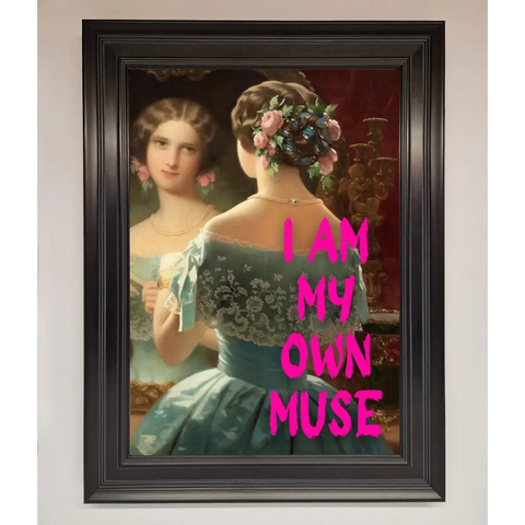 I Am My Muse Framed Print - A1 (59.4 x 84.1 cm) / Matt Black - Framed Print