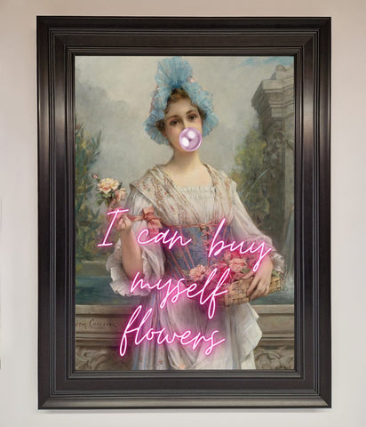 I Can Buy Myself Flowers Framed Print