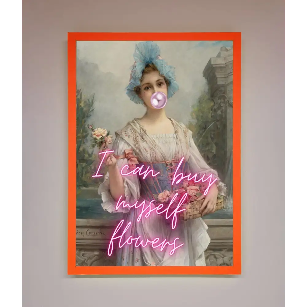 I Can Buy Myself Flowers Framed Print - A3 (29.7 x 42 cm) / Neon Orange - Framed Print