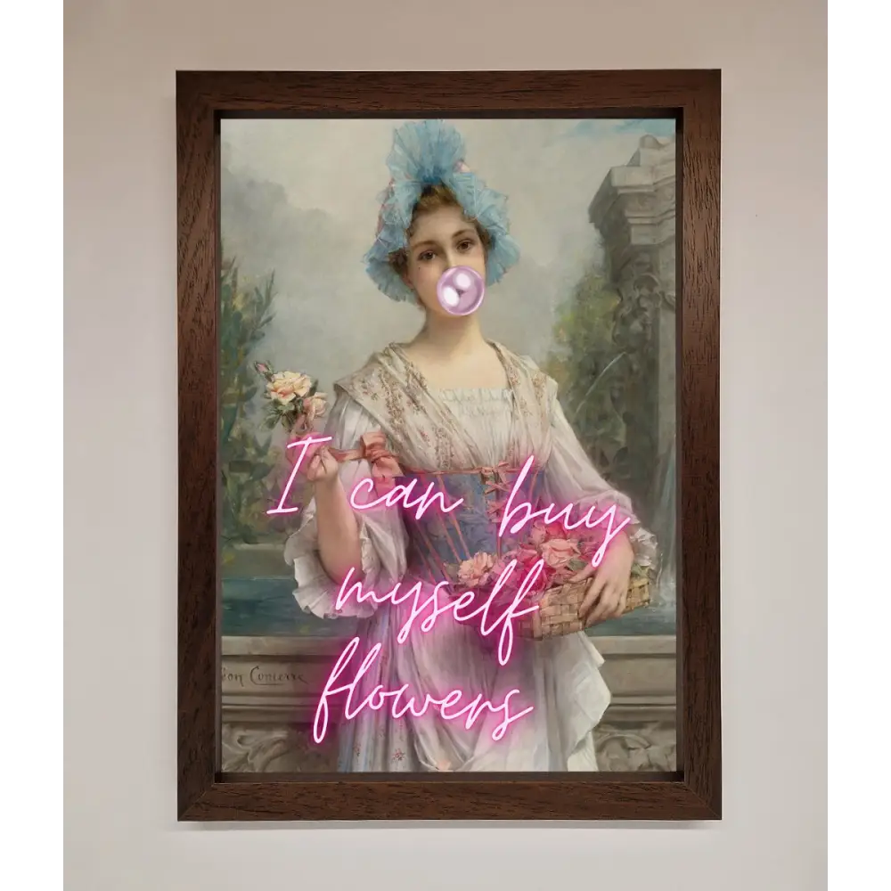 I Can Buy Myself Flowers Framed Print - A3 (29.7 x 42 cm) / Walnut - Framed Print