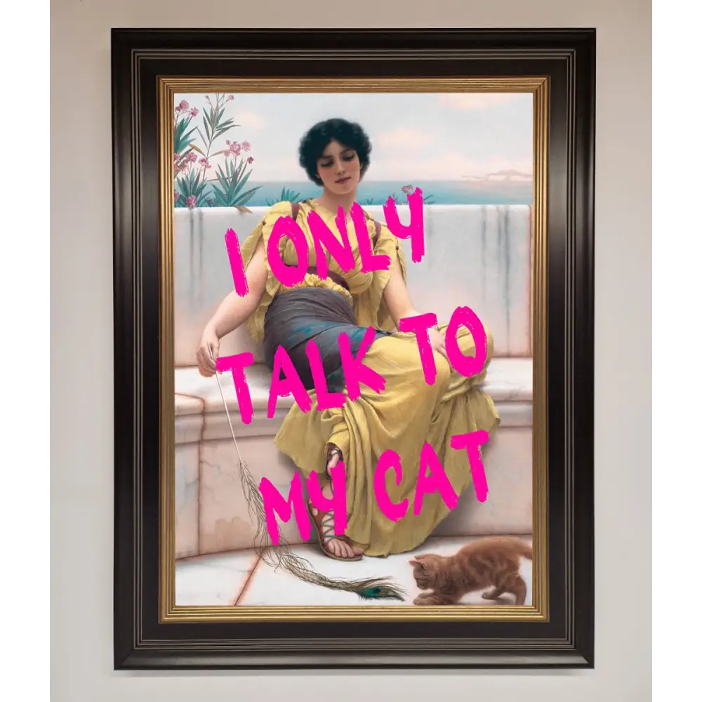 I Only Talk To My Cat Framed Wall Art - B0 (100 x 141 cm) / Black Gold - Framed Print