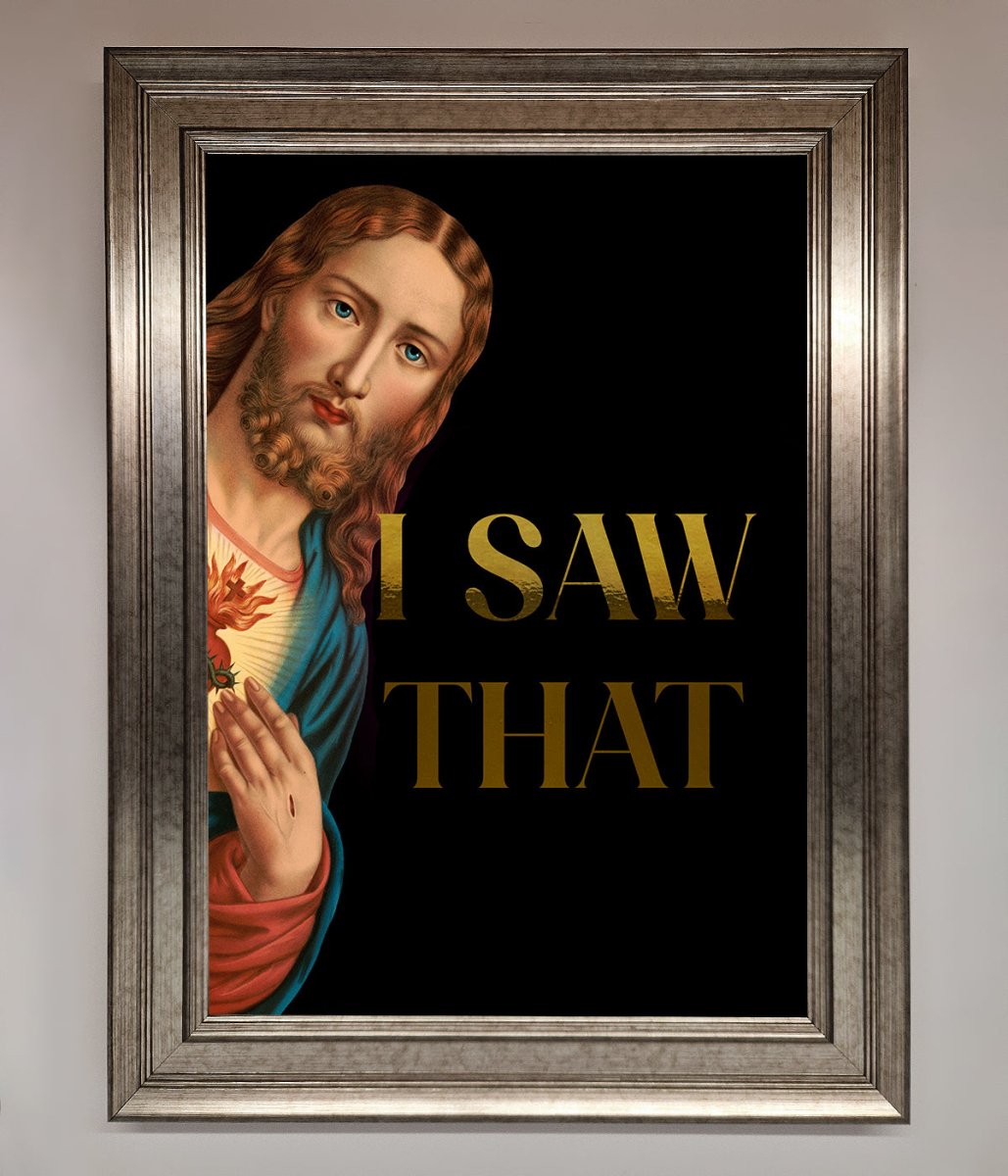 I Saw That Foil Print