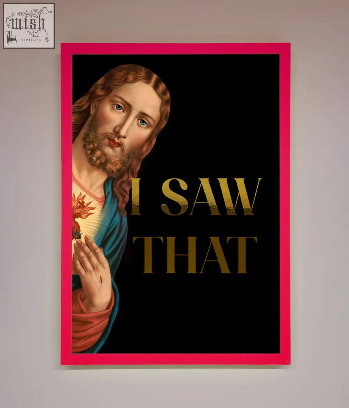 A vibrant pink-framed jesus foil print with gold i saw that text on black background perfect for fast shipping times