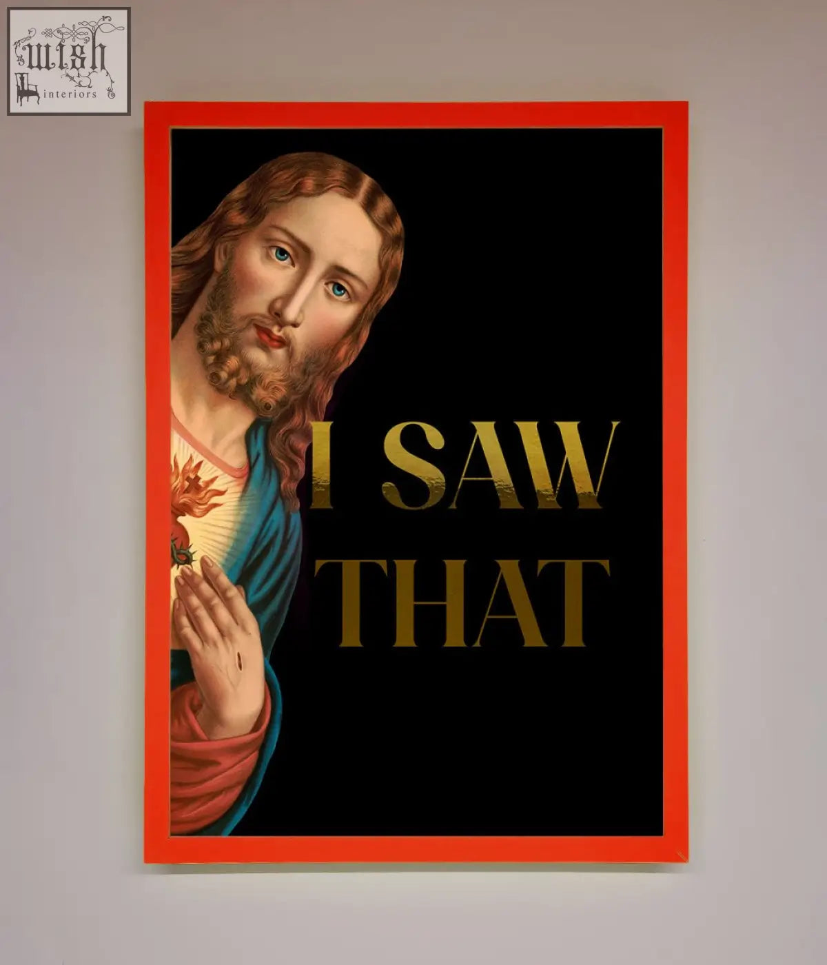 A framed i saw that foil print featuring jesus in blue and red robes with gold lettering on black background with fast shipping times