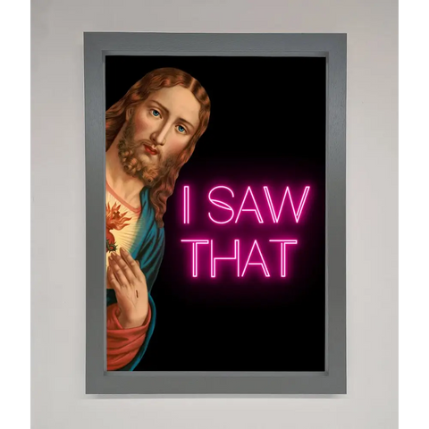 I Saw That Framed Print - A3 (29.7 x 42 cm) / Dark Grey - Framed Print