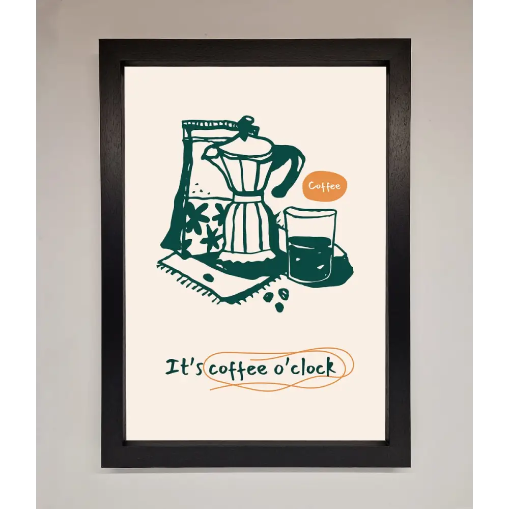Its Coffee O Clock Framed Wall Art - A3 (29.7 x 42 cm) / Black - Framed Print