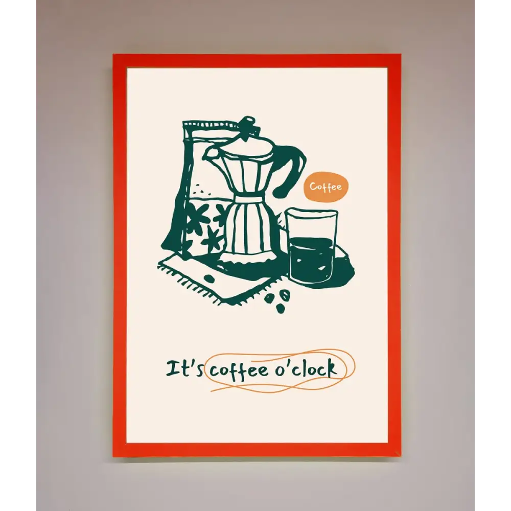 Its Coffee O Clock Framed Wall Art - A3 (29.7 x 42 cm) / Neon Red - Framed Print