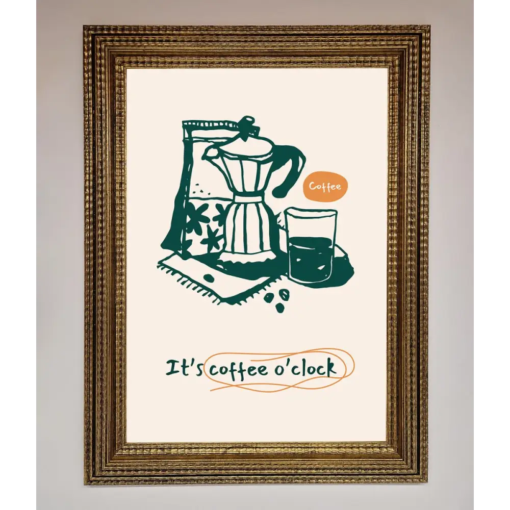 Its Coffee O Clock Framed Wall Art - A3 (29.7 x 42 cm) / Ornate Gold - Framed Print