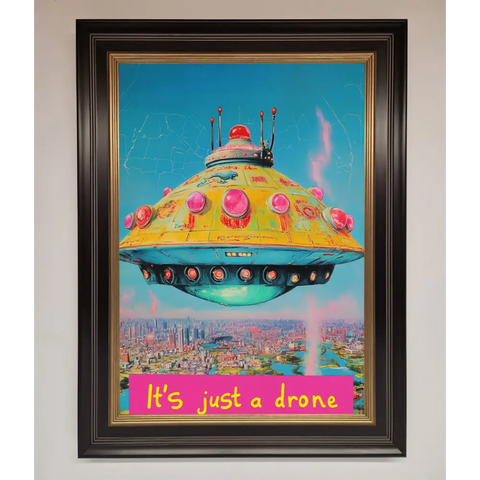Its Just A Drone Framed Poster - A3 (29.7 x 42 cm) / Black Gold - Framed Print