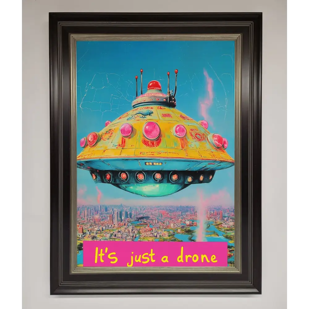 Its Just A Drone Framed Poster - A3 (29.7 x 42 cm) / Black Silver - Framed Print