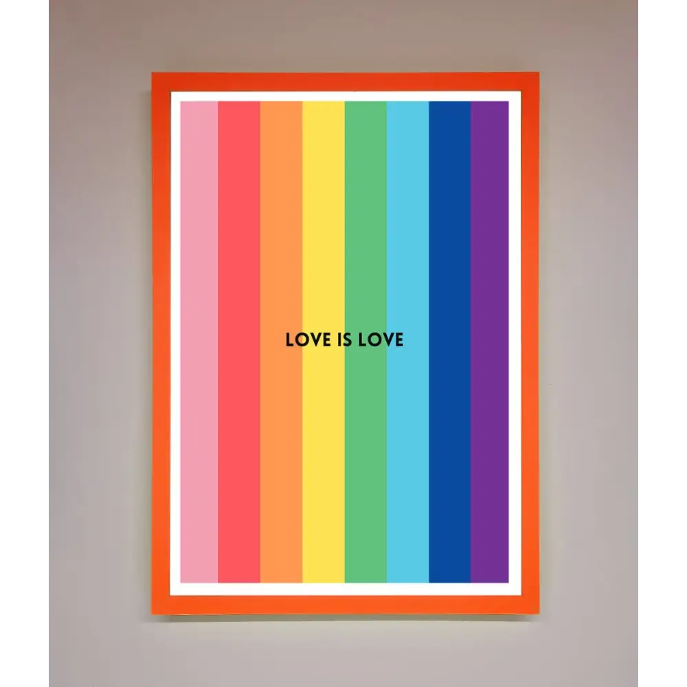 Love Is Love Framed Print - A3 (29.7 x 42 cm) / Neon Orange - Framed Print