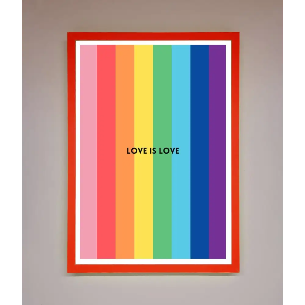 Love Is Love Framed Print - B0 (100 x 141 cm) / Neon Red - Framed Print