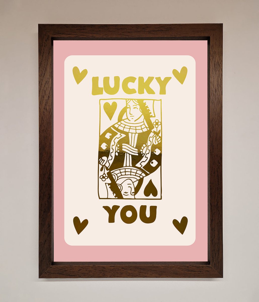 Lucky You Foil Print