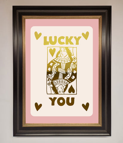 Lucky You Foil Print