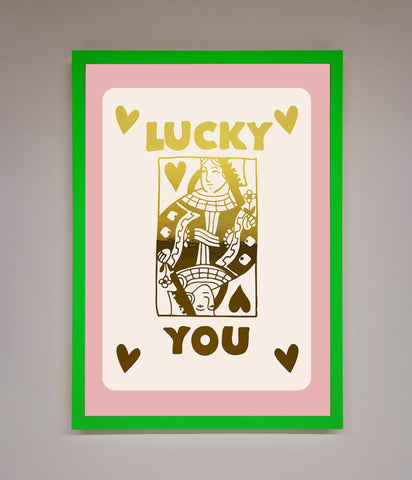 Lucky You Foil Print