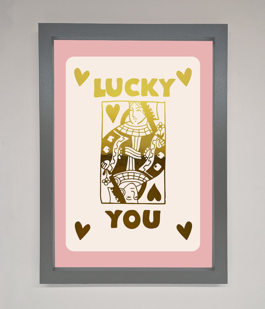 Lucky You Foil Print