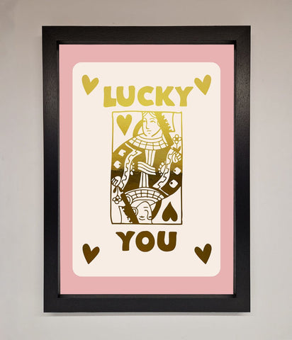 Lucky You Foil Print