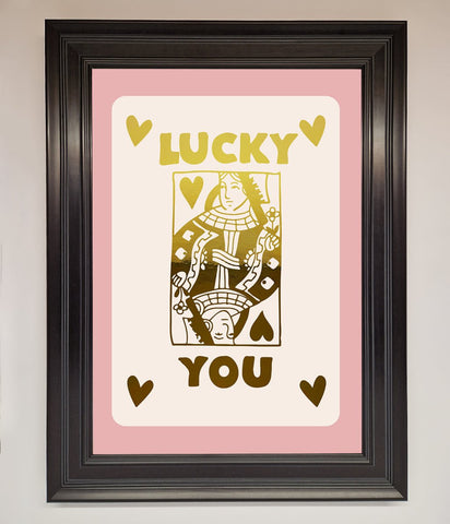 Lucky You Foil Print