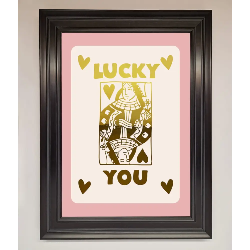 Lucky You Foil Print - A1 (59.4 x 84.1 cm) / Matt Black - Framed Print