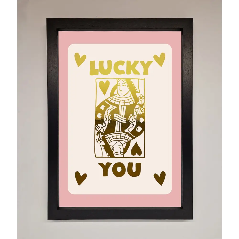 Lucky You Foil Print - A3 (29.7 x 42 cm) / Black - Framed Print
