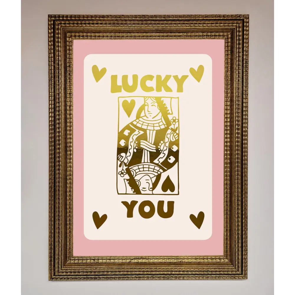 Lucky You Foil Print - A3 (29.7 x 42 cm) / Ornate Gold - Framed Print