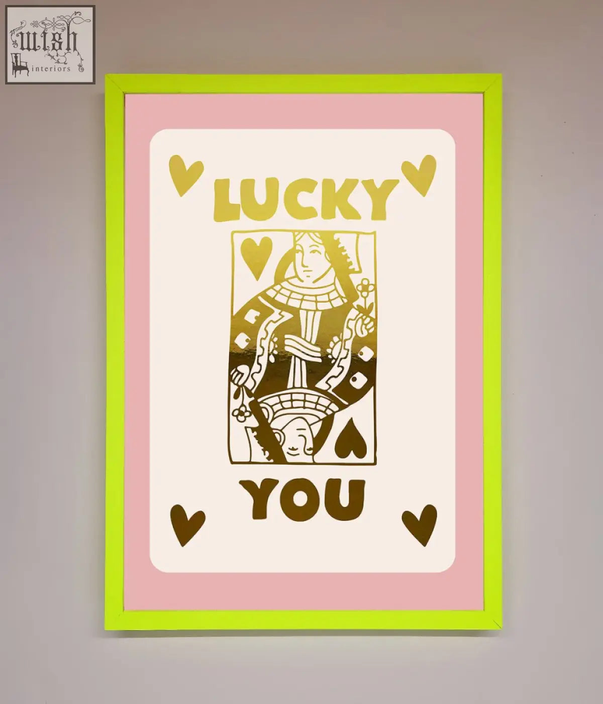 Lime green framed lucky you foil print with gold lettering and heart motifs perfect for quick shipping times