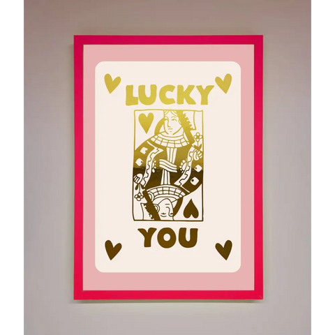 Lucky You Foil Print - B0 (100 x 141 cm) / Neon Pink - Framed Print