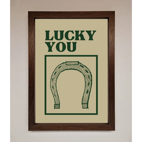 Lucky You Framed Wall Art - A3 (29.7 x 42 cm) / Walnut - Framed Print
