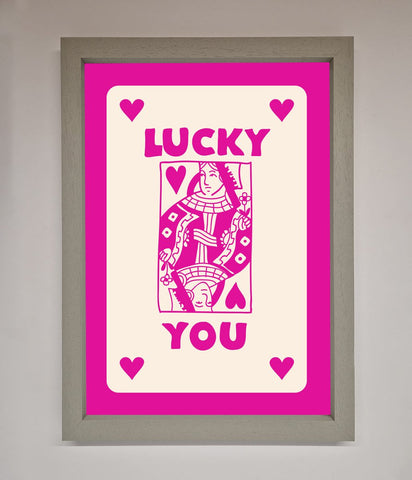 Lucky You Hot Pink Framed Poster