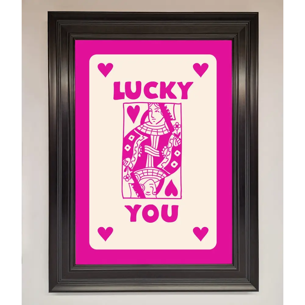 Lucky You Hot Pink Framed Poster - A1 (59.4 x 84.1 cm) / Matt Black - Framed Print