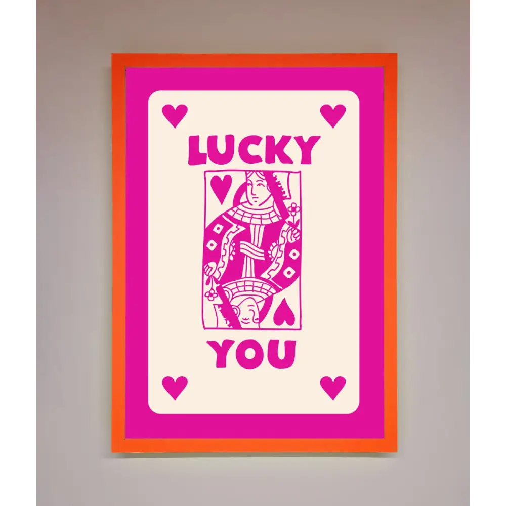 Lucky You Hot Pink Framed Poster - A3 (29.7 x 42 cm) / Neon Orange - Framed Print