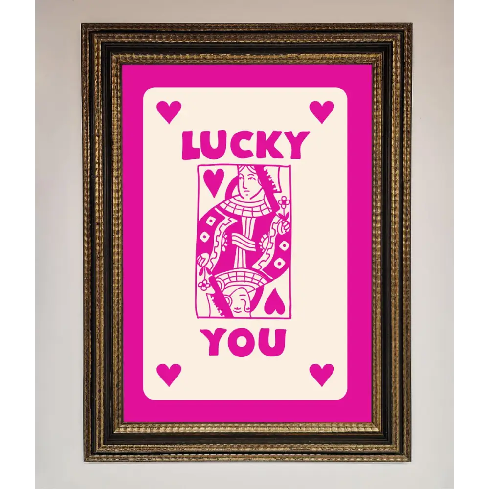 Lucky You Hot Pink Framed Poster - A3 (29.7 x 42 cm) / Ornate Gold Black - Framed Print