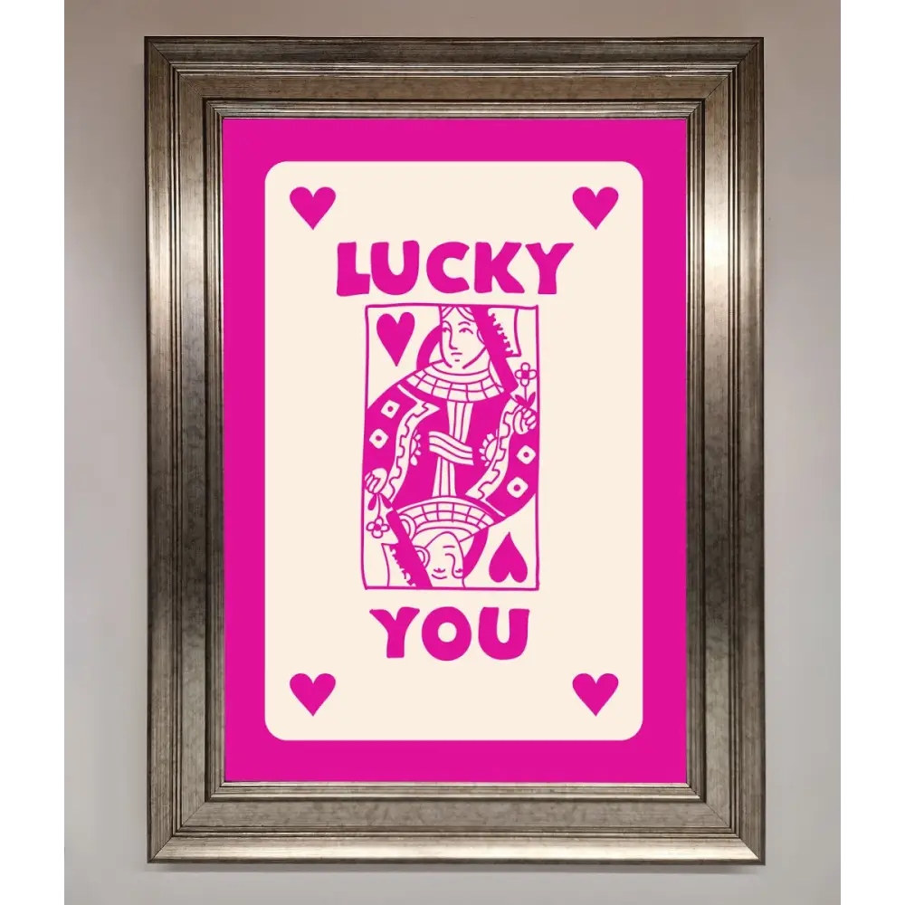 Lucky You Hot Pink Framed Poster - A3 (29.7 x 42 cm) / Silver - Framed Print