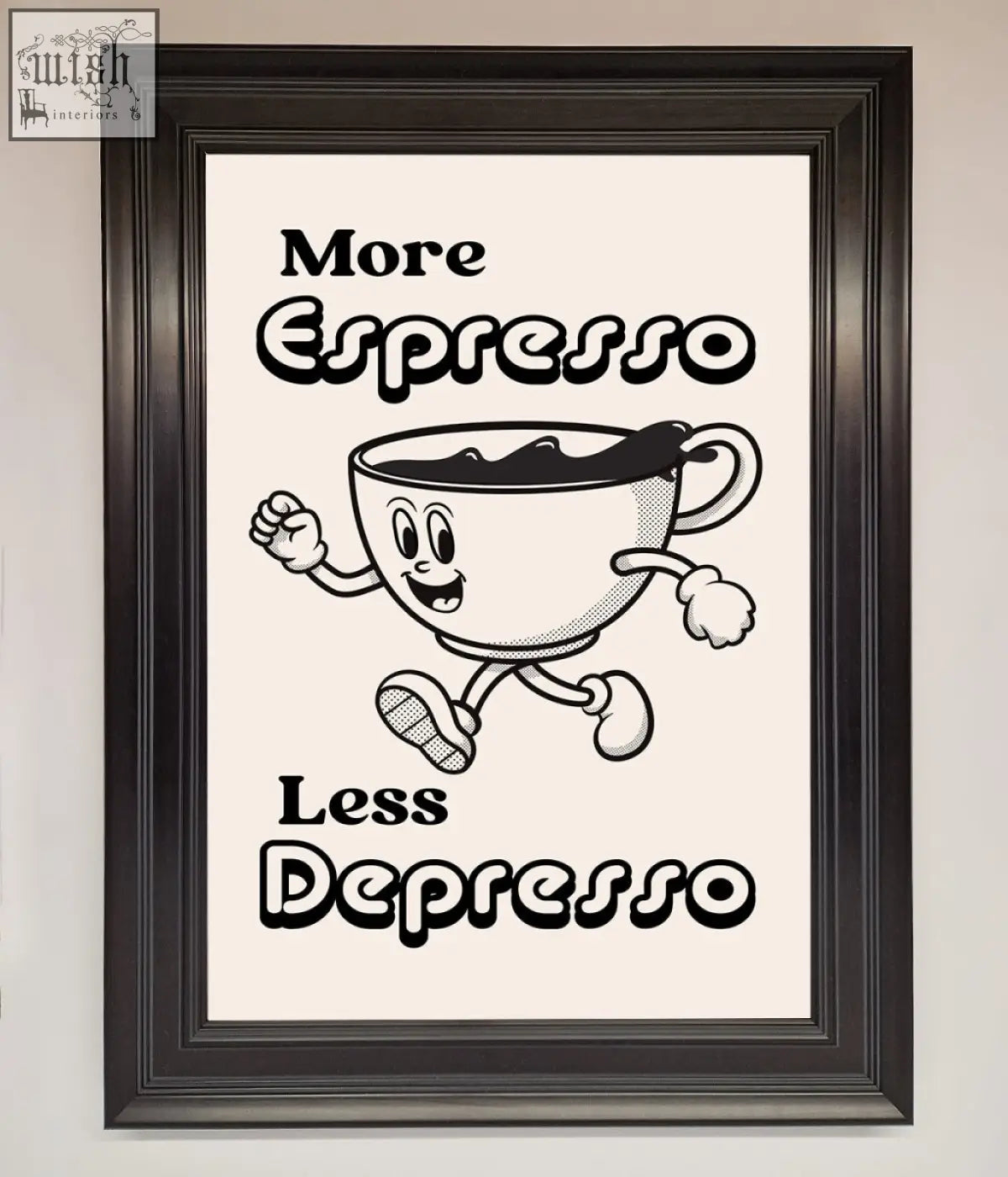 Black-framed espresso framed print with a cartoon espresso cup running above more espresso less depresso text