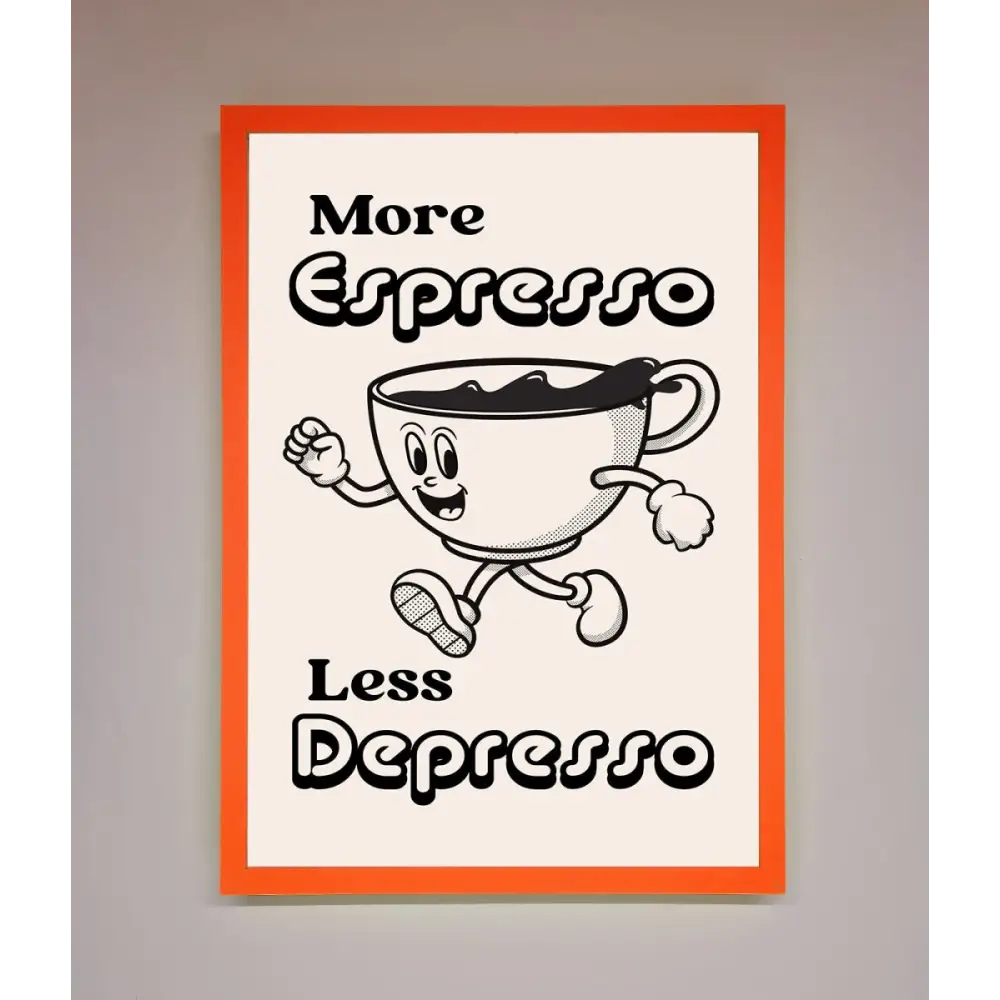 More Espresso Framed Print - A3 (29.7 x 42 cm) / Neon Orange - Framed Print