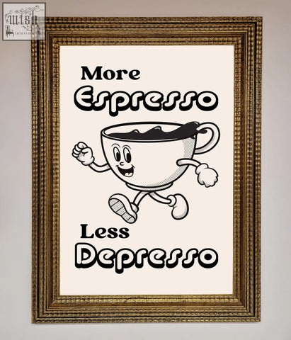 A fun espresso framed print with a cartoon running espresso cup and bold text more espresso less depresso on off-white