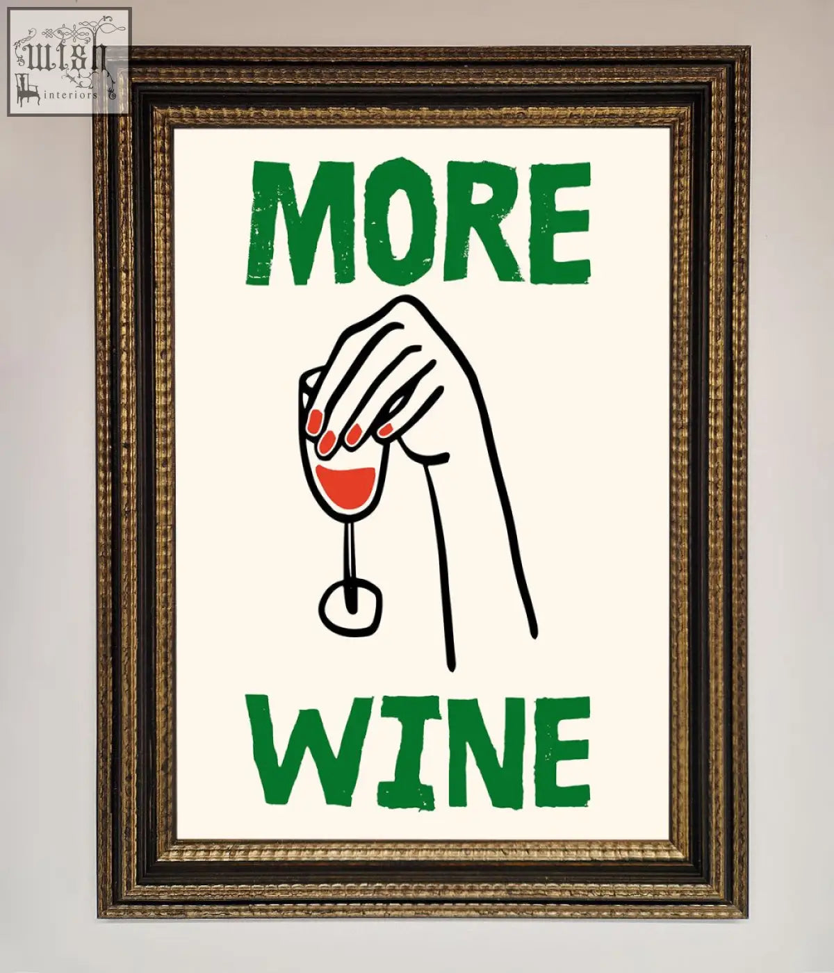 A more wine framed print featuring bold green text and a black hand holding a wine glass on off-white background