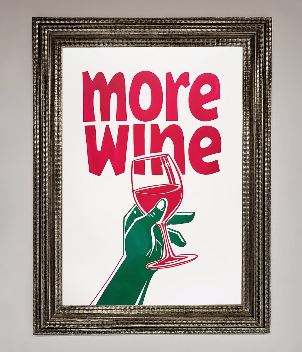 More Wine Quote Framed Print