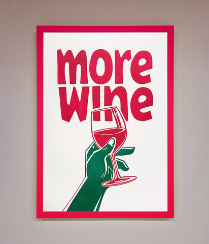 More Wine Quote Framed Print