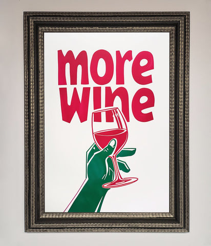 More Wine Quote Framed Print