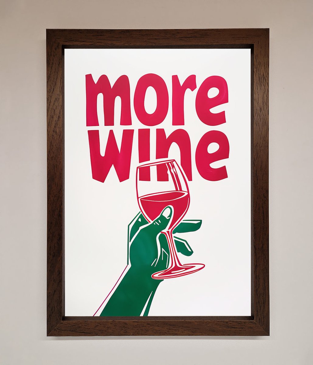 More Wine Quote Framed Print
