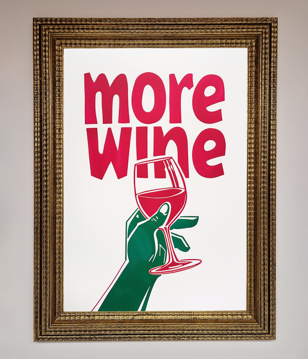 More Wine Quote Framed Print