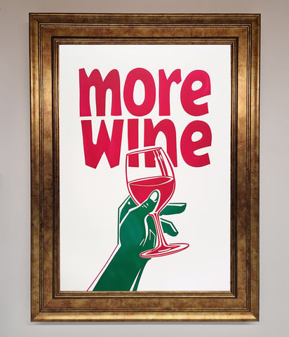 More Wine Quote Framed Print