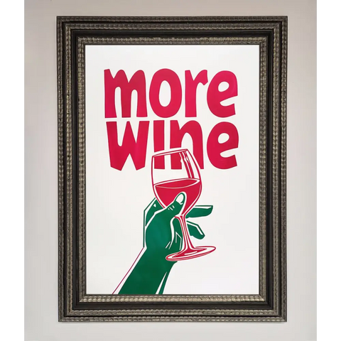 More Wine Quote Framed Print - A3 (29.7 x 42 cm) / Ornate Silver Black - Framed Print