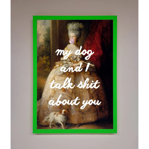 My Dog And I Framed Poster - A3 (29.7 x 42 cm) / Neon Dark Green - Framed Print