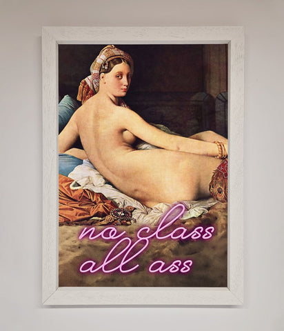 No Class All Ass Framed Print
