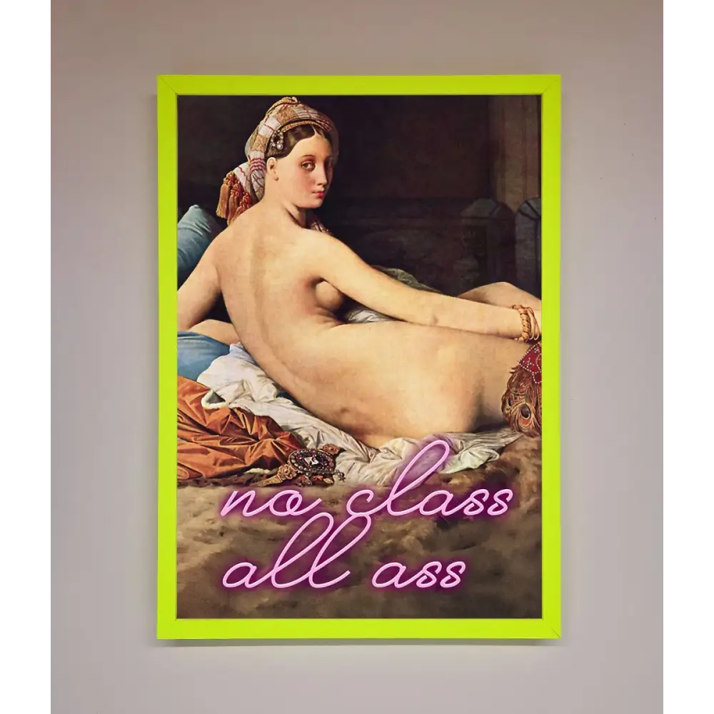 No Class All Ass Framed Print - A3 (29.7 x 42 cm) / Neon Green - Framed Print
