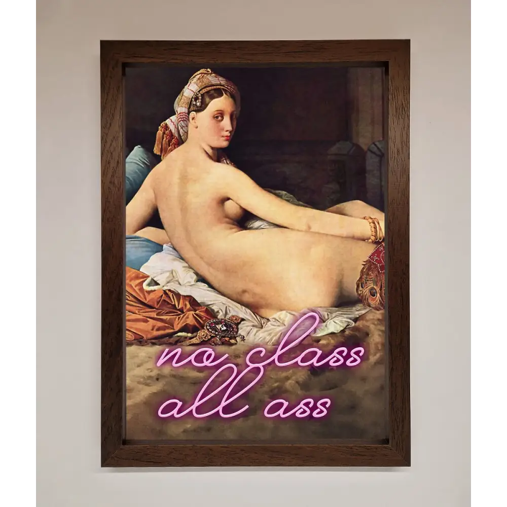 No Class All Ass Framed Print - A3 (29.7 x 42 cm) / Walnut - Framed Print